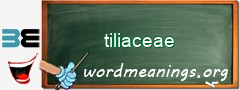 WordMeaning blackboard for tiliaceae